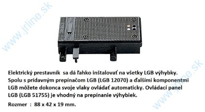 Obrázok pre 649/12010 LGB*Výhybkový Elektrický Prestavník - Univerzálny