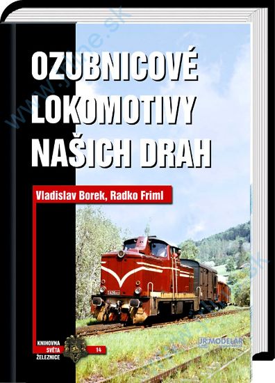 Obrázok pre 129/523 Ozubnicové Lokomotívy Našich DRAH